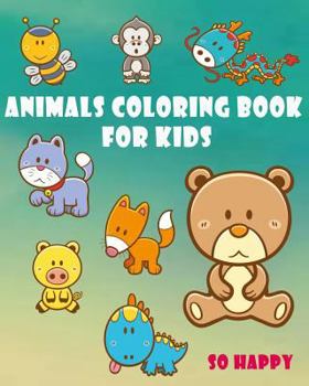 Paperback Animals Coloring Book For Kids: Happy Coloring Book