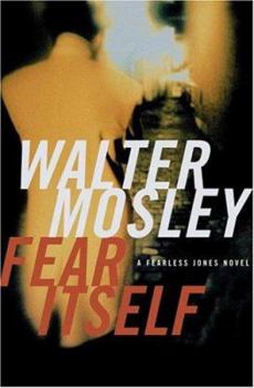 Fear Itself - Book #2 of the Fearless Jones
