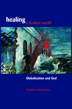 Paperback Healing a Broken World Book