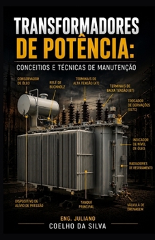 Paperback Transformadores de Potência: Conceitos e Técnicas de Manutenção [Portuguese] Book