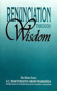 Renunciation Through Wisdom