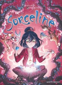 Sorceline - Tome 07: Le Serment d'hypocrite - Book #7 of the Sorceline