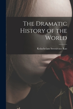 Paperback The Dramatic History of the World Book