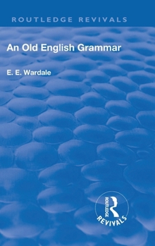 Hardcover Revival: An Old English Grammar (1922) Book