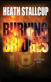 Paperback Burning Bridges: A Bobbie Bridger Novel Book