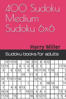 Paperback 400 Sudoku Medium Sudoku 6x6: Sudoku books for adults Book