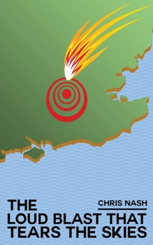 Paperback The Loud Blast That Tears The Skies Book