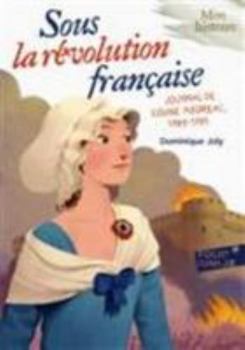 Pocket Book Sous la Révolution française: Journal de Louise Médréac, 1789-1791 [French] Book