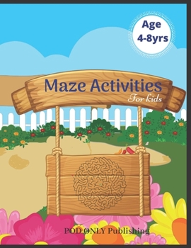 Maze Activities For Kids: Vol. 3 Beautiful Funny Maze Book Is A Great Idea For Family Mom Dad Teen & Kids To Sharp Their Brain And Gift For Birthday Anniversary Puzzle Lovers Or Holidays Travel Trip