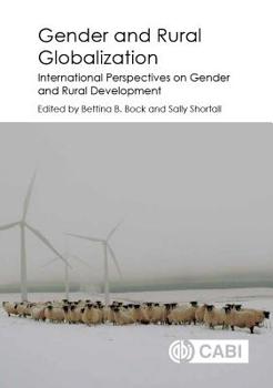 Hardcover Gender and Rural Globalization: International Perspectives on Gender and Rural Development Book