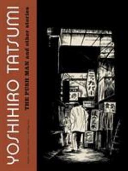 The Push Man and Other Stories - Book #1 of the Tatsumi's short stories