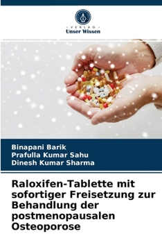 Paperback Raloxifen-Tablette mit sofortiger Freisetzung zur Behandlung der postmenopausalen Osteoporose [German] Book