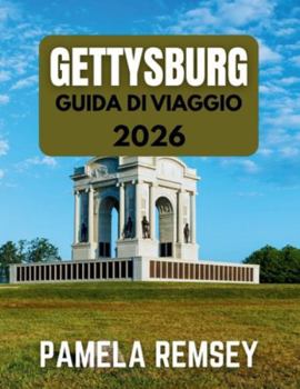Paperback Guida Turistica Di Gettysburg 2026 [Italian] Book