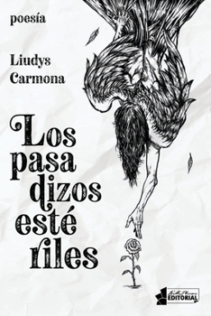 Paperback Los pasadizos estériles [Spanish] Book
