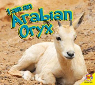 Arabian Oryx - Book  of the Yo Soy