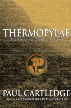 Hardcover Thermopylae: The Battle That Changed the World Book