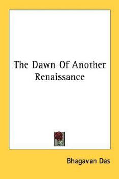 Paperback The Dawn Of Another Renaissance Book