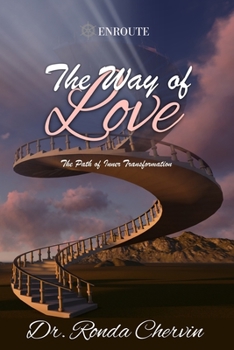 Paperback The Way of Love: The Path of Inner Transformation Book