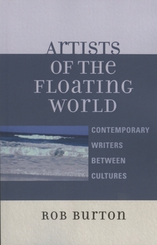 Paperback Artists of the Floating World: Contemporary Writings Between Cultures Book