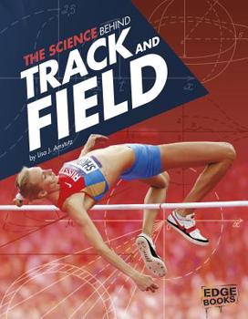 Hardcover The Science Behind Track and Field Book