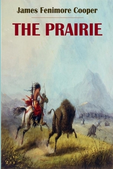 The Prairie illustrated