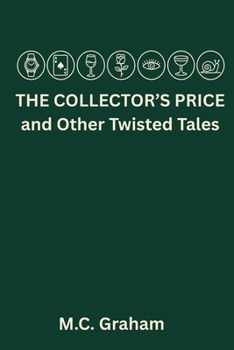 Paperback The Collector's Price and Other Twisted Tales Book