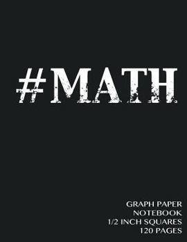 Paperback Graph Paper Notebook 1/2 inch squares 120 pages: Notebook not Ebook with black cover, 8.5 x 11 graph paper notebook with 1/2 inch squares, perfect bou Book