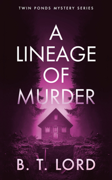 A Lineage of Murder (Twin Ponds Mystery Series, 9) - Book #9 of the Twin Ponds