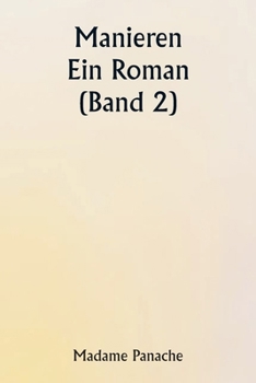 Paperback Manieren: Ein Roman (Band 2) [German] Book