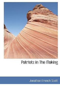 Patriots in the Making
