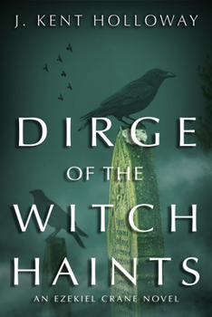 Paperback Dirge of the Witch Haints Book