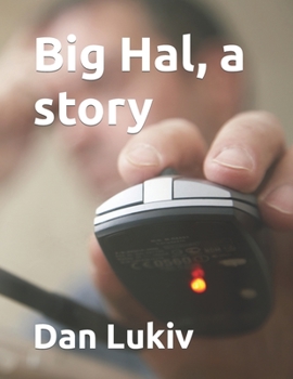 Paperback Big Hal, a story Book