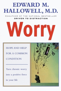 Paperback Worry: Hope and Help for a Common Condition Book