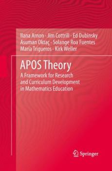 Paperback Apos Theory: A Framework for Research and Curriculum Development in Mathematics Education Book