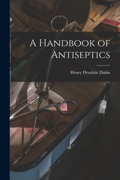 Paperback A Handbook of Antiseptics Book