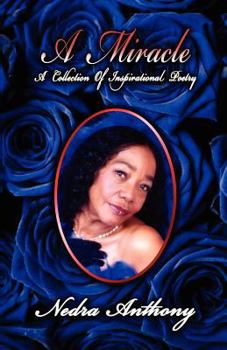 Paperback A Miracle: A Collection of Poetry Book