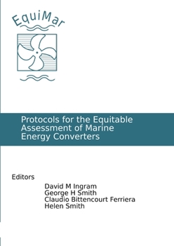 Paperback Protocols for the Equitable Assessment of Marine Energy Converters Book