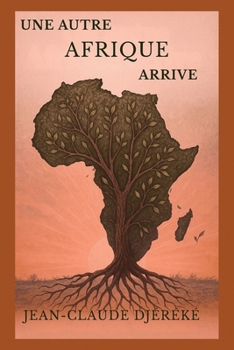 Paperback Une Afrique Arrive [French] Book