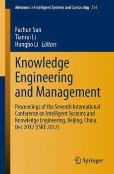 Paperback Knowledge Engineering and Management: Proceedings of the Seventh International Conference on Intelligent Systems and Knowledge Engineering, Beijing, C Book