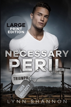 Necessary Peril - Book #3 of the Triumph Over Adversity