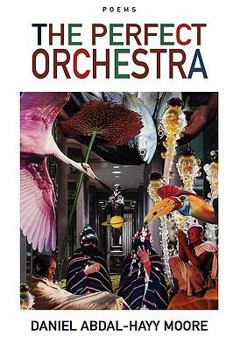 Paperback The Perfect Orchestra / Poems Book