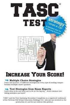 Paperback TASC Test Strategy: Winning Multiple Choice Strategies for the TASC! Book