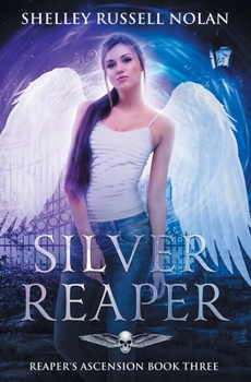 Silver Reaper - Book #3 of the Reaper