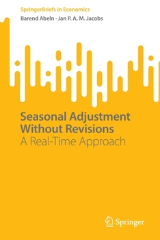 Paperback Seasonal Adjustment Without Revisions: A Real-Time Approach Book