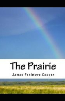 Paperback The Prairie Illustrated Book