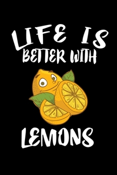 Paperback Life Is Better With Lemons: Animal Nature Collection Book
