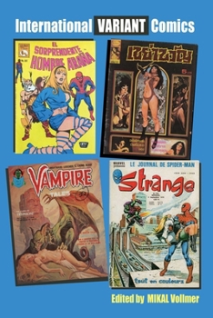 Paperback International VARIANT Comics: Collecting International Editions Book