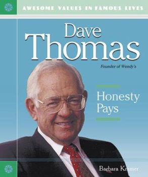 Library Binding Dave Thomas: Honesty Pays Book