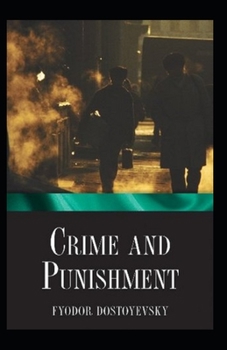 Paperback Crime and Punishment: illustrated Edition Book