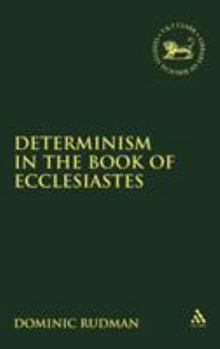 Hardcover Determinism in the Book of Ecclesiastes Book